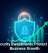 Cybersecurity Investments Protect and Fuel Business Growth